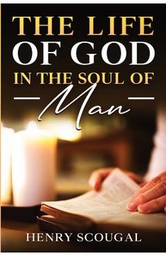 Poza produsului The Life of God in the Soul of Man - Henry Scougal