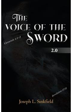 Poza produsului The Voice Of The Sword 2.0 - Joseph L. Sinkfield