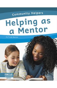 Coperta cărții 'Helping as a Mentor - Trudy Becker'