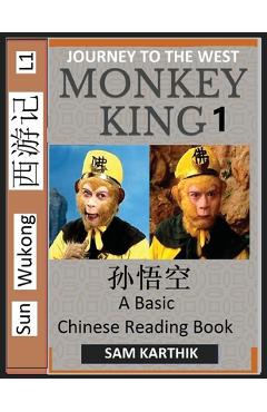 Coperta cărții 'Monkey King (Part 1) - A Basic Chinese Reading Book (Simplified Characters), Folk Story of Sun Wukong from the Novel'