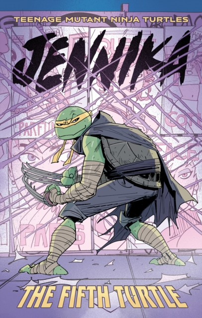 Teenage Mutant Ninja Turtles: Jennika--The Fifth Turtle - Tom Waltz