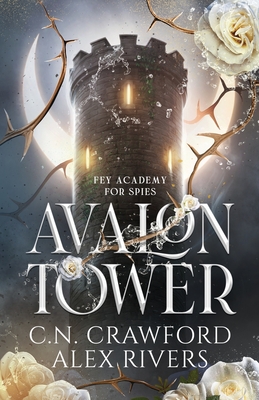 Avalon Tower - Alex Rivers