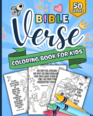 Bible Verse Coloring Book For Kids: 50 Short Inspirational Verses from the Scriptures to Color and Memorize - Zora Wetherell