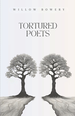 Tortured Poets - Willow Bowery