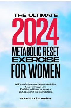 Coperta cărții 'The Ultimate Metabolic Reset Exercise for Women: With Powerful Exercises to Increase Metabolism, Long-Term Weight Loss,'