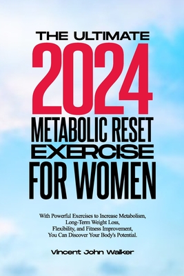 Coperta cărții 'The Ultimate Metabolic Reset Exercise for Women: With Powerful Exercises to Increase Metabolism, Long-Term Weight Loss,'