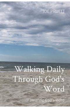 Coperta cărții 'Walking Daily Through God's Word: Hearing God's Word - Joe E. Pruett'