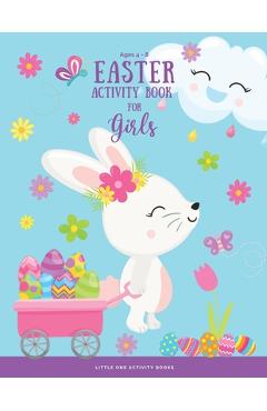 Coperta cărții 'Easter Activity Book For Girls Ages 4-8: A Fun Workbook of Happy Easter Activities - Coloring Pages, Word Search, Dot'