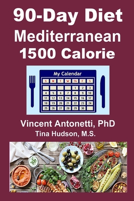 Coperta cărții '90-Day Mediterranean Diet - 1500 Calorie - Tina Hudson'