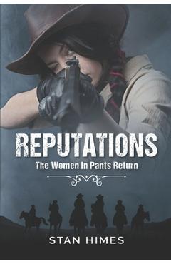 Coperta cărții 'Reputations: The Women In Pants Return - Stan Himes'