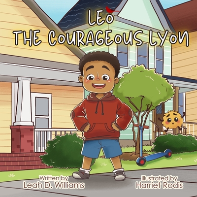 Leo the Courageous Lyon - Harriet Rodis
