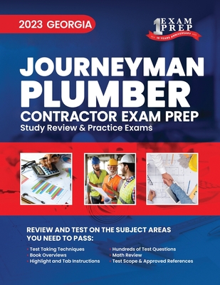 2023 Georgia Journeyman Plumber Contractor Exam Prep: 2023 Study Review & Practice Exams - Upstryve Inc