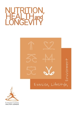Longevity News 2: Exercise, Lifestyle, and Environment - Valter Longo Foundation