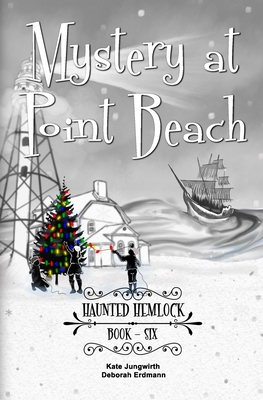 Haunted Hemlock - Deborah Erdmann And Kate Jungwirth