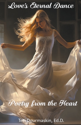 Love's Eternal Dance - Teri Dourmashkin