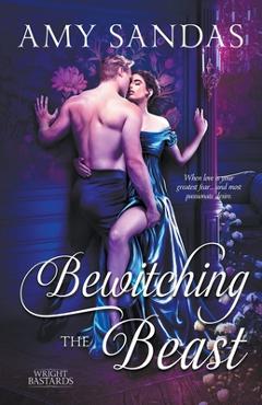 Coperta cărții 'Bewitching the Beast - Amy Sandas'