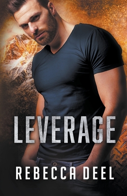 Leverage - Rebecca Deel