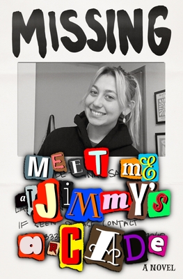 Meet Me at Jimmy's Arcade: Nostalgia and Musings From an 80's Kid Who Accidentally Solved a Murder - Grant Fieldgrove