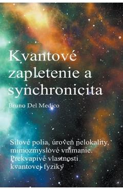 Coperta cărții 'Kvantové zapletenie a synchronicita udalostí - Bruno Del Medico'