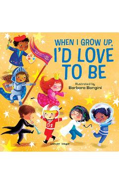 Coperta cărții 'When I Grow Up, I Want to - Wonder House Books'