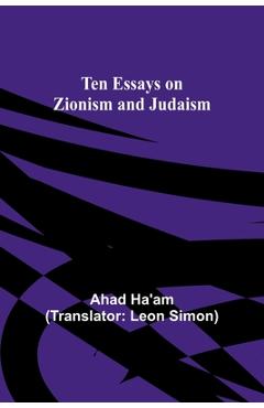 Coperta cărții 'Ten Essays on Zionism and Judaism - Ahad Ha'am'