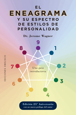 El Eneagrama Y Su Espectro de Estilos de Personalidad - Jerome Wagner