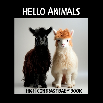 Hello Animals: High Contrast Baby Book - Mark Kj