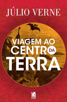 Viagem Ao Centro Da Terra - Júlio Verne