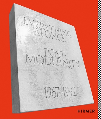 Everything at Once: Postmodernity 1967-1992 - Art And Exhibition Hall Of The Federal R
