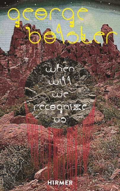 George Bolster: When Will We Recognize Us - Miranda Driscoll