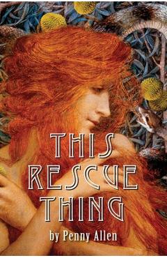Coperta cărții 'This Rescue Thing - Penny Allen'