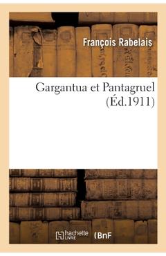 Poza produsului Gargantua Et Pantagruel - François Rabelais