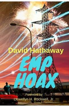 Coperta cărții 'EMP Hoax - Llewellyn H. Rockwell Jr'