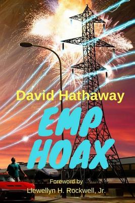 EMP Hoax - Llewellyn H. Rockwell Jr