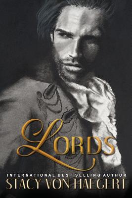 Lords - Stacy Von Haegert