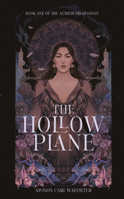 Coperta cărții 'The Hollow Plane - Allison Carr Waechter'