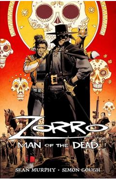 Poza produsului Zorro: Man of the Dead - Sean Murphy