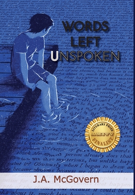Words Left Unspoken - J. A. Mcgovern