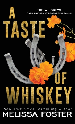 A Taste of Whiskey: Sasha Whiskey (Special Edition Hardback) - Melissa Foster