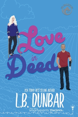 Love in Deed - Smartypants Romance