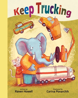 Coperta cărții 'Keep Trucking - Raven Howell'