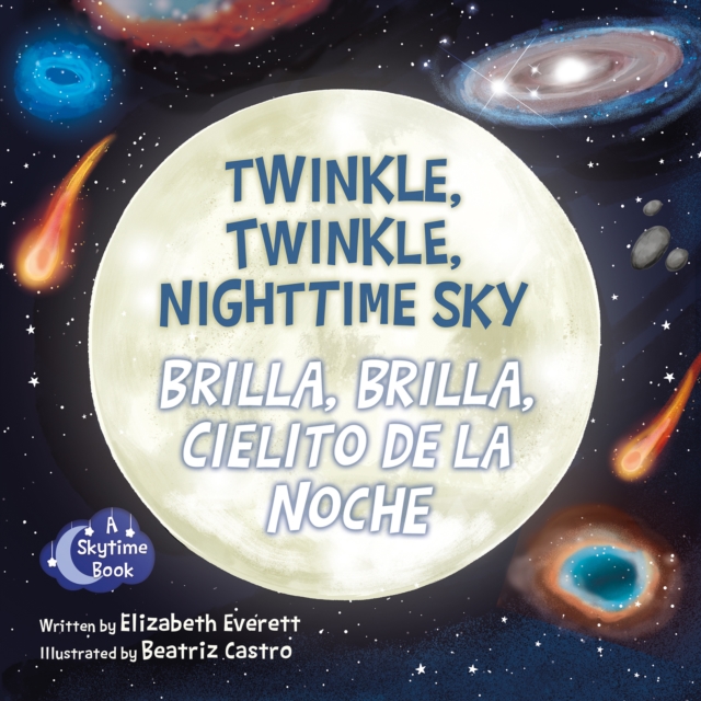 Twinkle, Twinkle, Nighttime Sky / Brilla, Brilla, Cielito de la Noche - Elizabeth Everett