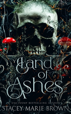 Coperta cărții 'Land of Ashes: Alternative Cover: Alternative Covers - Stacey Marie Brown'