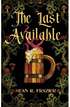 Coperta cărții 'The Last Available - Sean R. Frazier'