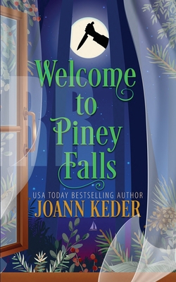 Welcome to Piney Falls - Joann Keder