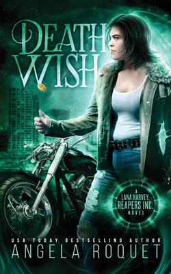 Death Wish - Angela Roquet