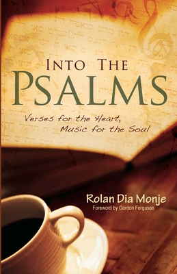 Into the Psalms - Rolan Monje