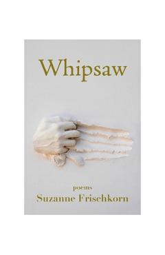 Coperta cărții 'Whipsaw - Suzanne Frischkorn'