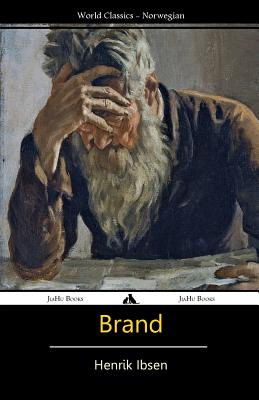 Brand - Henrik Ibsen