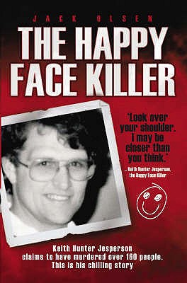 The Happy Face Killer - Jack Olsen